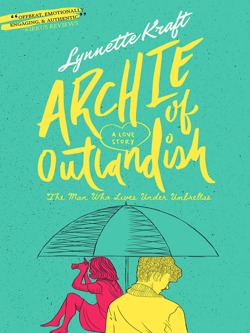 Title details for Archie of Outlandish by Lynnette Kraft - Available